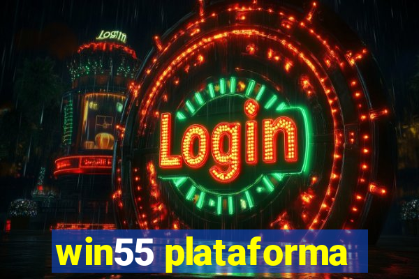 win55 plataforma